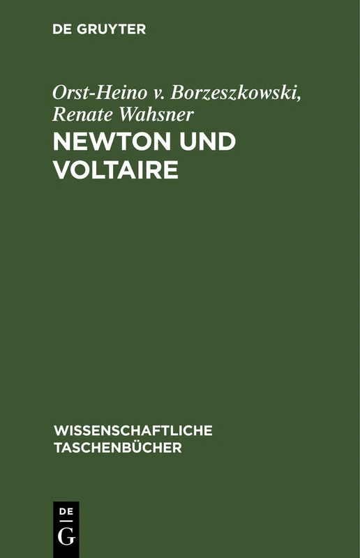 Newton Und Voltaire: 123 (Wissenschaftliche Taschenbücher)