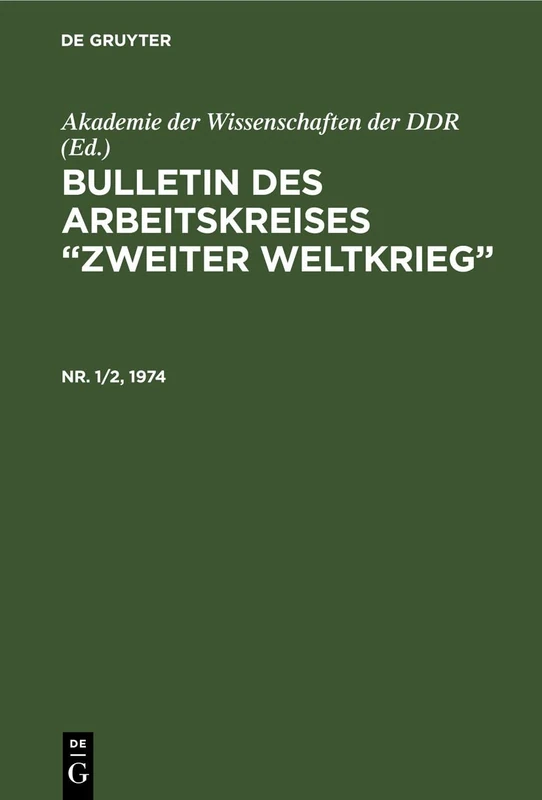 Bulletin des Arbeitskreises "Zweiter Weltkrieg": 1-2