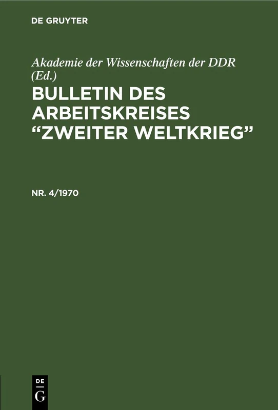 Bulletin des Arbeitskreises "Zweiter Weltkrieg": 4