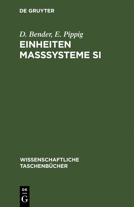 Einheiten Maßsysteme Si: 97 (Wissenschaftliche Taschenbücher)