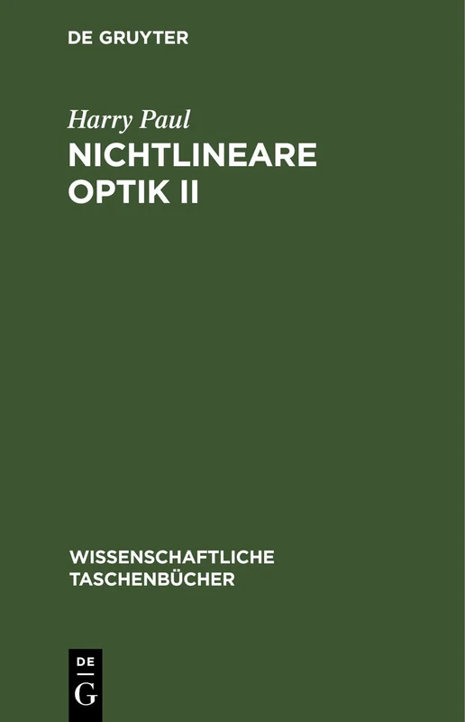 Nichtlineare Optik II: 100 (Wissenschaftliche Taschenbücher)