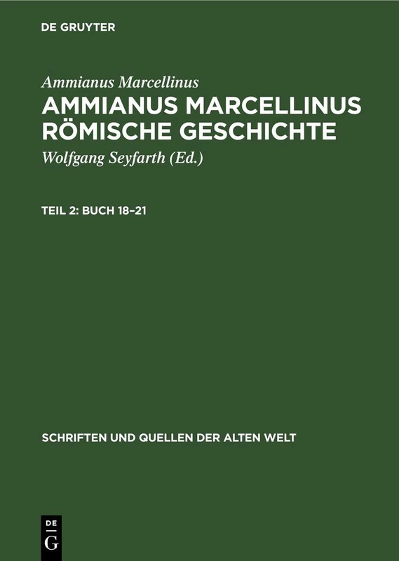 Buch 18-21 (Schriften Und Quellen Der Alten Welt)