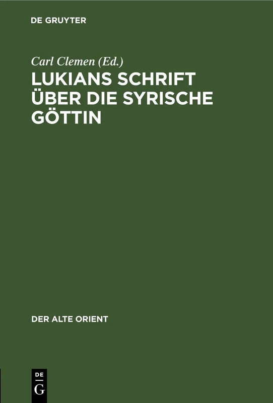 Lukians Schrift Über Die Syrische Göttin: 37 (Alte Orient) - Image 1
