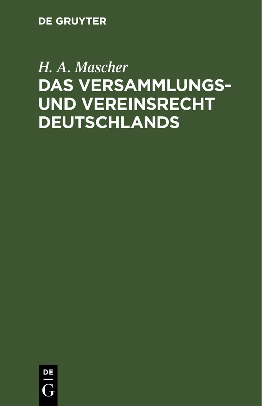 Das Versammlungs- Und Vereinsrecht Deutschlands