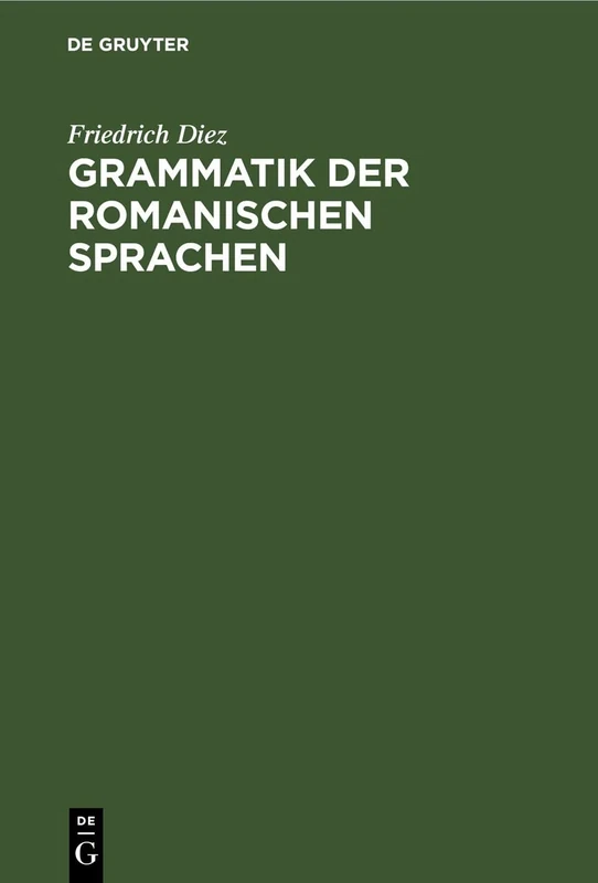 Grammatik der Romanischen Sprachen