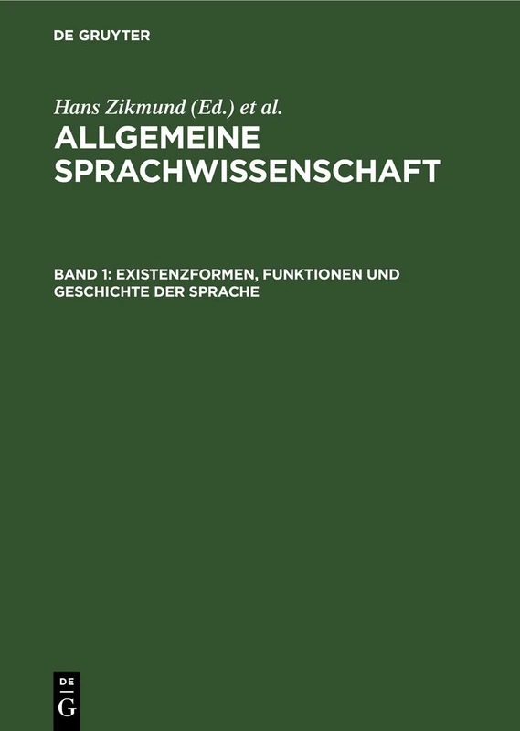 Existenzformen, Funktionen Und Geschichte Der Sprache