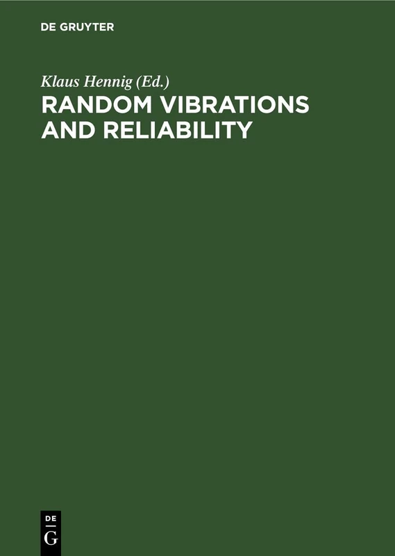 Random Vibrations and Reliability: Proceedings of the Iutam Symposium, Held at Frankfurt/Oder (Gdr) from October 31 to November 6, 1982 - Image 1