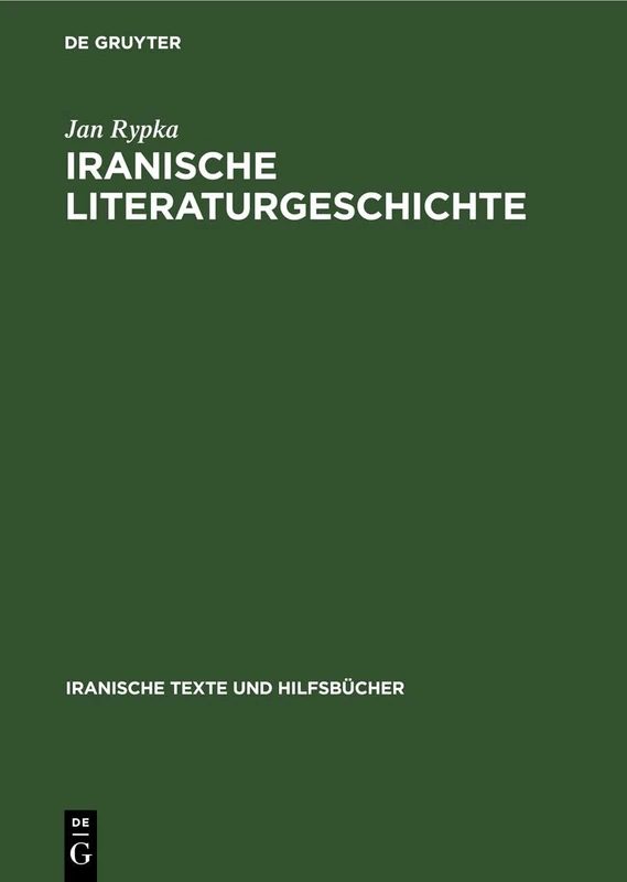 De Gruyter Iranische Literaturgeschichte: 4 - Academic Book