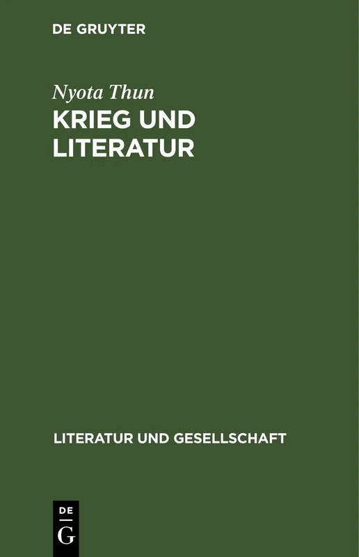 Krieg Und Literatur: Studien Zur Sowjetischen Prosa Von 1941 Bis Zur Gegenwart (Literatur Und Gesellschaft)