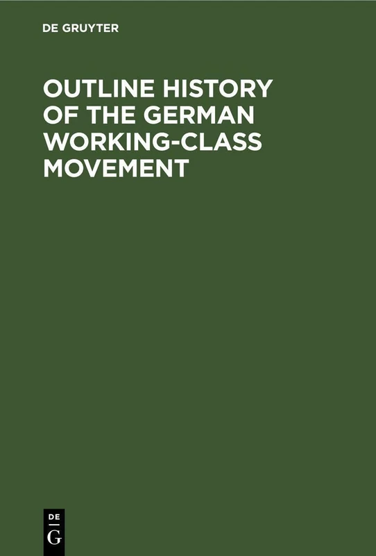 Outline History of the German Working-Class Movement
