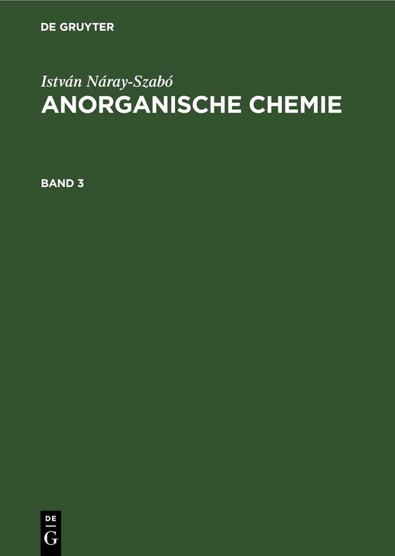 István Náray-Szabó Anorganische Chemie. Band 3 - Image 1