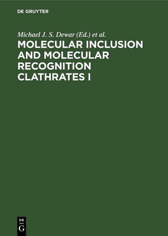 Molecular Inclusion and Molecular Recognition Clathrates I - Image 1
