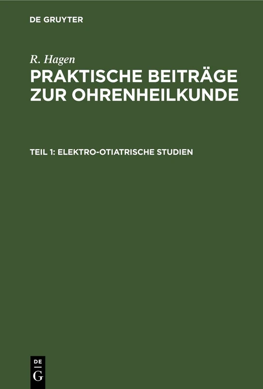 Elektro-Otiatrische Studien