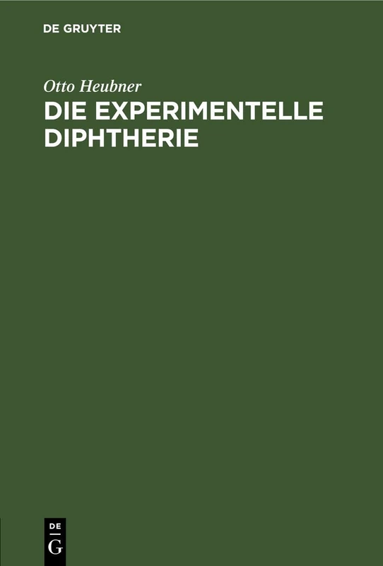 Die Experimentelle Diphtherie