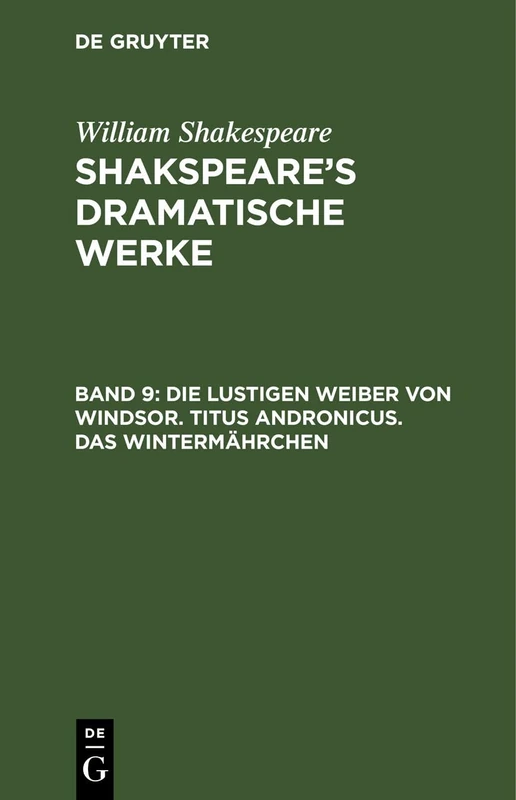 Die Lustigen Weiber Von Windsor. Titus Andronicus. Das Wintermährchen