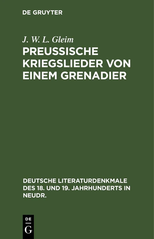Preussische Kriegslieder Von Einem Grenadier: 4 (Deutsche Literaturdenkmale Des 18. Und 19. Jahrhunderts in N) - Image 1