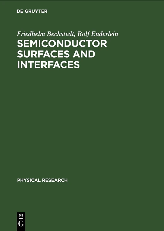 Semiconductor Surfaces and Interfaces: Their Atomic and Electronic Structures: 5 (Physical Research) - Image 1