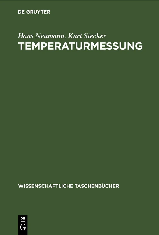 Temperaturmessung: 288 (Wissenschaftliche Taschenbücher)