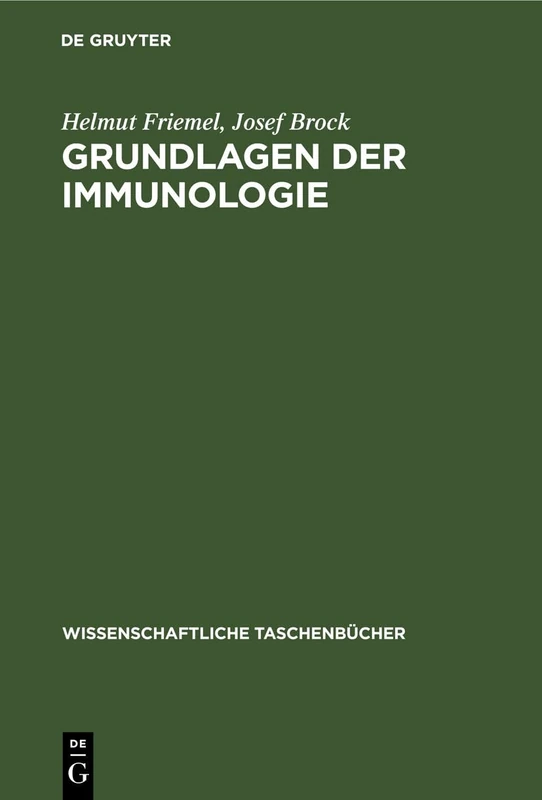 Grundlagen Der Immunologie: 109 (Wissenschaftliche Taschenbücher)