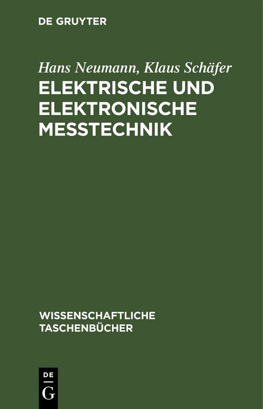 Elektrische Und Elektronische Meßtechnik: 280 (Wissenschaftliche Taschenbücher)