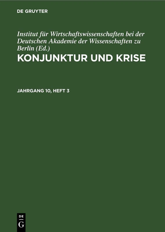 Konjunktur Und Krise. Jahrgang 10, Heft 3