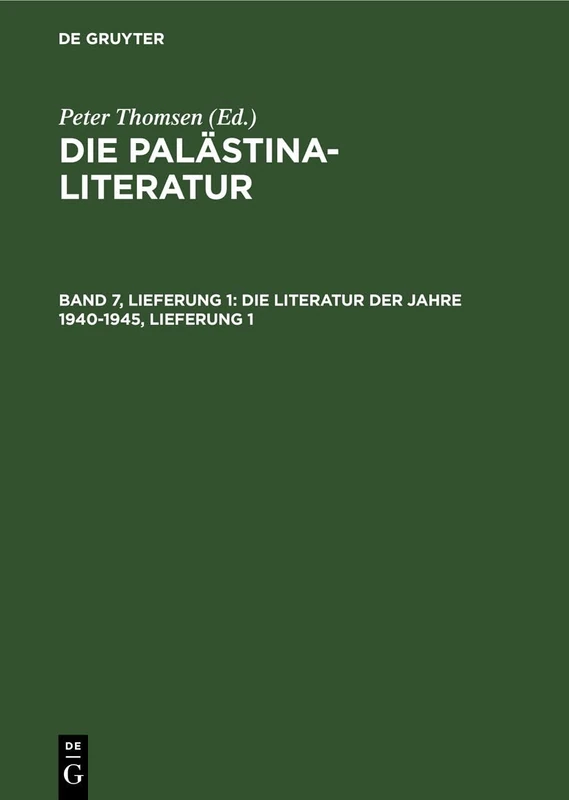 Die Literatur Der Jahre 1940-1945, Lieferung 1