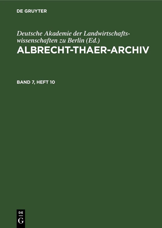 Albrecht-Thaer-Archiv. Band 7, Heft 10