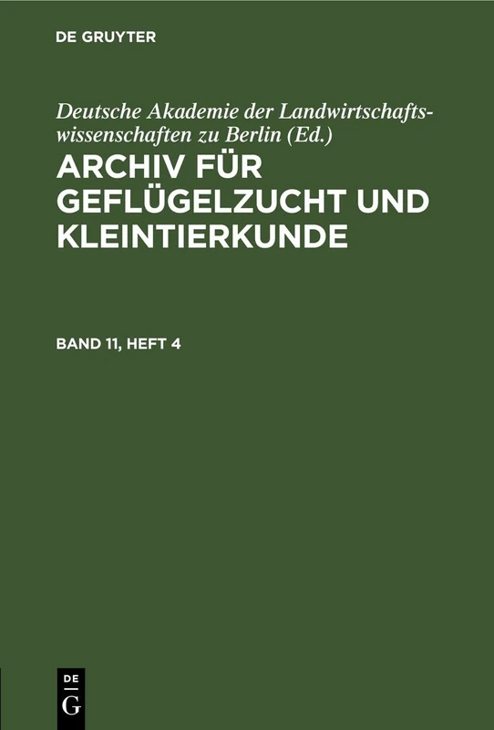 Archiv Für Geflügelzucht Und Kleintierkunde. Band 11, Heft 4