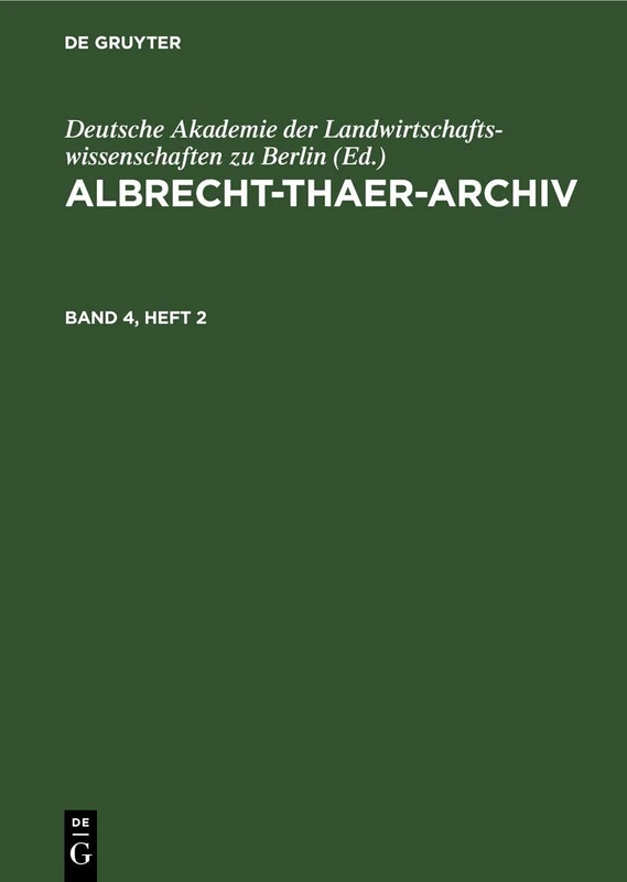 Albrecht-Thaer-Archiv. Band 4, Heft 2