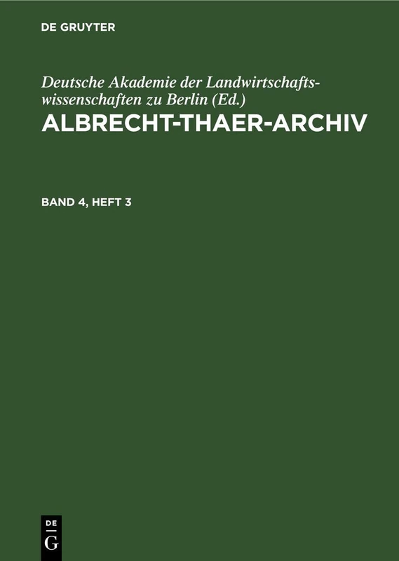 Albrecht-Thaer-Archiv. Band 4, Heft 3