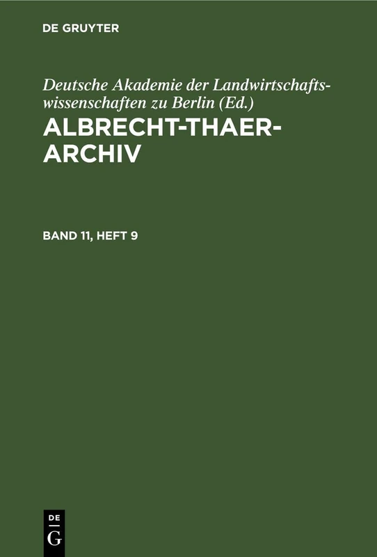 Albrecht-Thaer-Archiv. Band 11, Heft 9