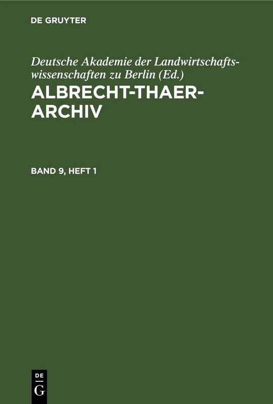 Albrecht-Thaer-Archiv. Band 9, Heft 1