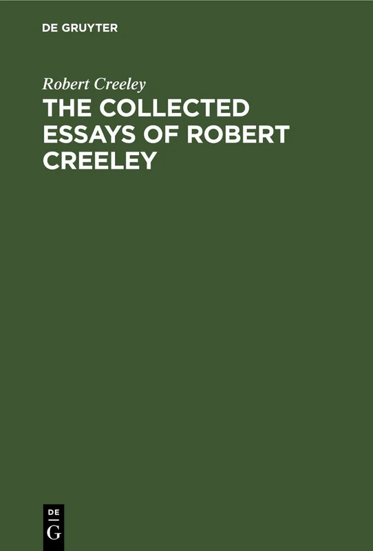 The Collected Essays of Robert Creeley - Image 1