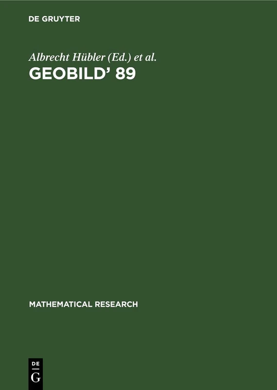 Geobild' 89: Proceedings of the 4th Workshop on Geometrical Problems of Image Processing Held in Georgenthal (Gdr), March 13-17, 1989: 51 (Mathematical Research)