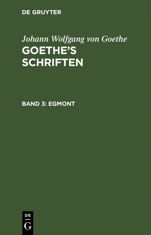 Egmont: Ein Trauerspiel in Fünf Aufzügen