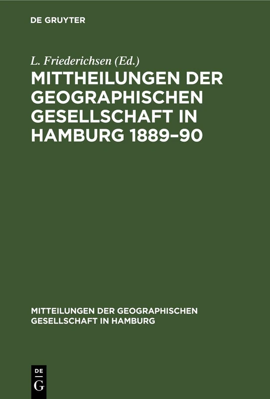 Mittheilungen Der Geographischen Gesellschaft in Hamburg 1889-90
