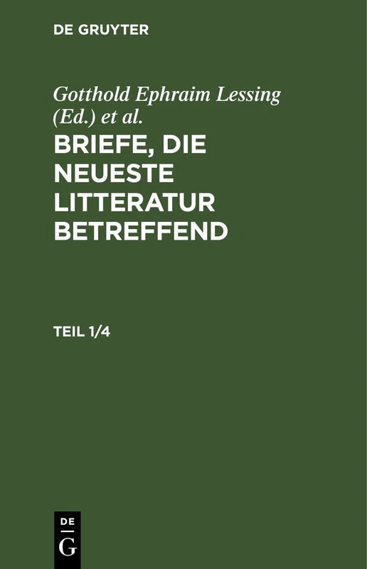 Briefe, Die Neueste Litteratur Betreffend. Teil 1/4