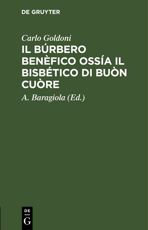 Il Búrbero Benèfico Ossía Il Bisbético Di Buòn Cuòre: Commedia