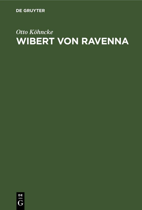 Wibert Von Ravenna: (Papst Clemens III.). Ein Beitrag Zur Papstgeschichte - Image 1