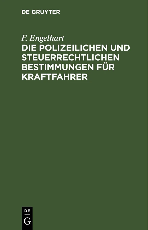 Die Polizeilichen Und Steuerrechtlichen Bestimmungen Für Kraftfahrer: Mit Besonderer Berücksichtigung Der Bayerischen Verhältnisse Zusammengestellt; Mit Einleitung Und Sachregister Versehen - Image 1