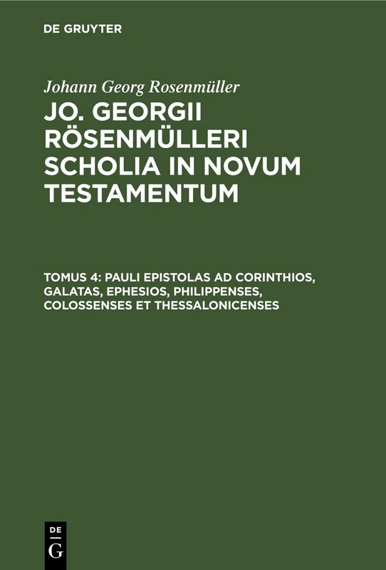 Pauli Epistolas AD Corinthios, Galatas, Ephesios, Philippenses, Colossenses Et Thessalonicenses