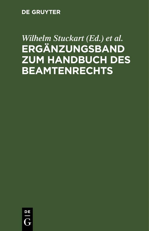 Ergänzungsband Zum Handbuch Des Beamtenrechts: (Stand Vom 1. 8. 1940)
