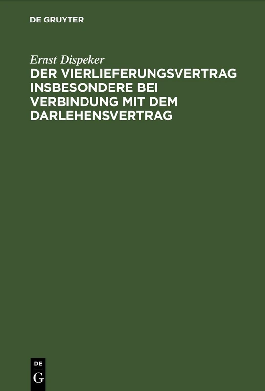 Der Vierlieferungsvertrag Insbesondere Bei Verbindung Mit Dem Darlehensvertrag: Unter Eingehender Berücksichtigung Der Rechtsprechung