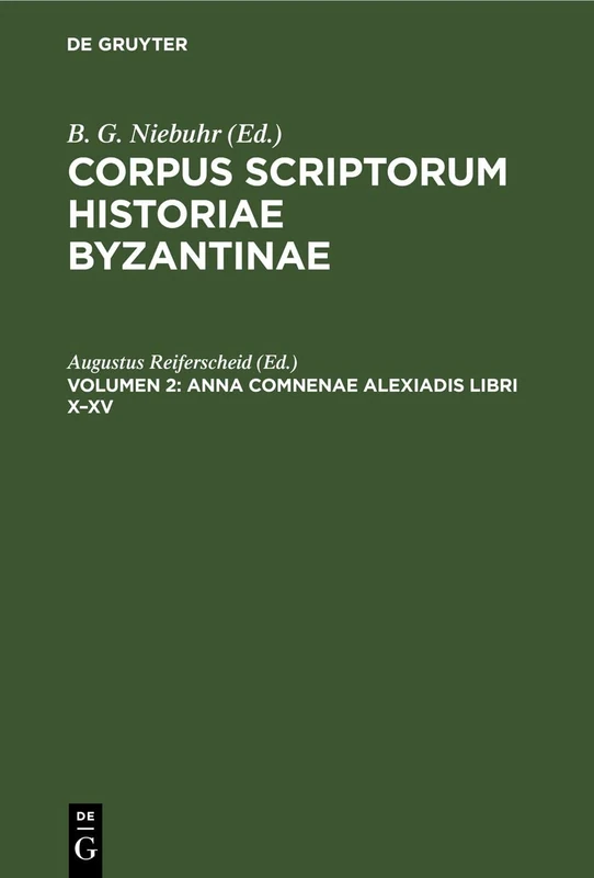Anna Comnenae Alexiadis libri X-XV