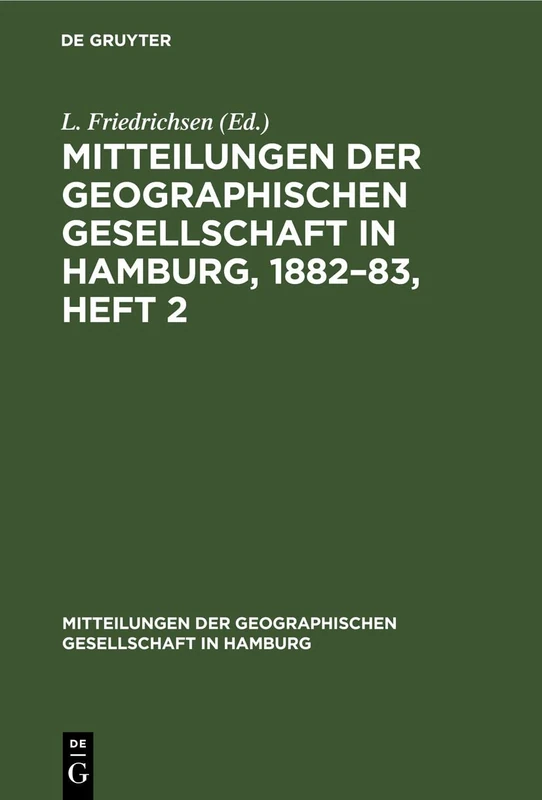 Mitteilungen der Geographischen Gesellschaft in Hamburg, 1882-83, Heft 2