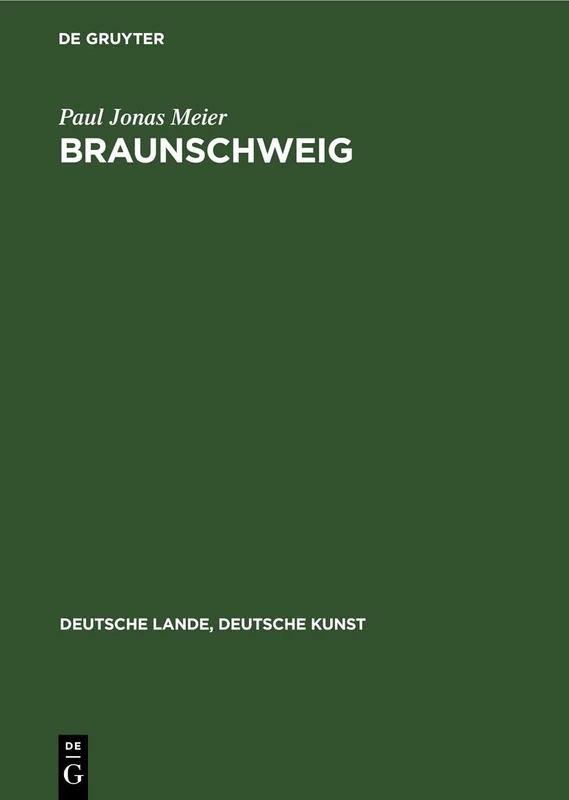 Braunschweig: Aufgenommen Von Der Staatlichen Bildstelle (Deutsche Lande, Deutsche Kunst) - Image 1