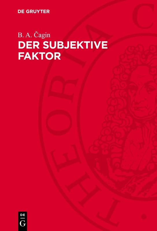 Der Subjektive Faktor: Struktur Und Gesetzmäßigkeiten