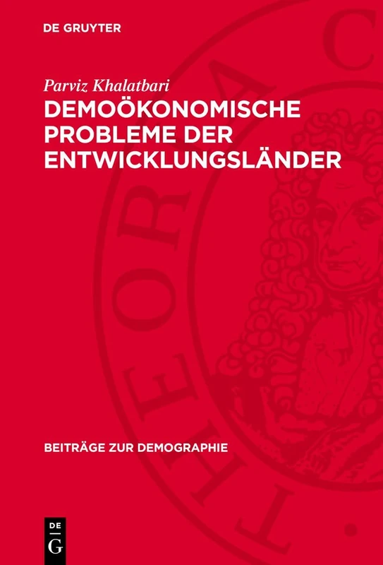 Demoökonomische Probleme Der Entwicklungsländer: 2 (Beiträge Zur Demographie)