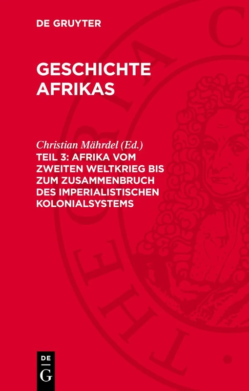 Afrika Vom Zweiten Weltkrieg Bis Zum Zusammenbruch Des Imperialistischen Kolonialsystems: Avga-b