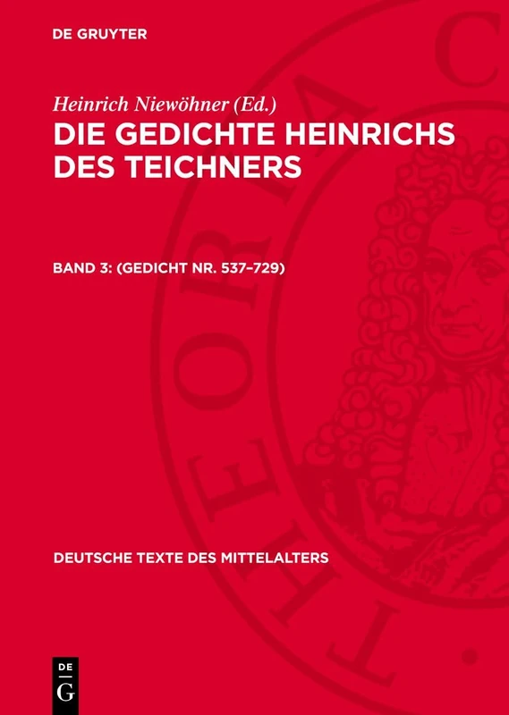 (Gedicht Nr. 537-729): 48 (Deutsche Texte Des Mittelalters)